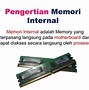 Contoh Memori Internal Adalah